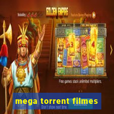 mega torrent filmes